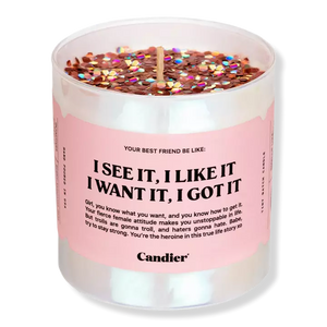 I Want It, I Got It Candle